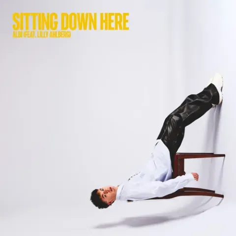ALBI & Lilly Ahlberg – Sitting Down Here